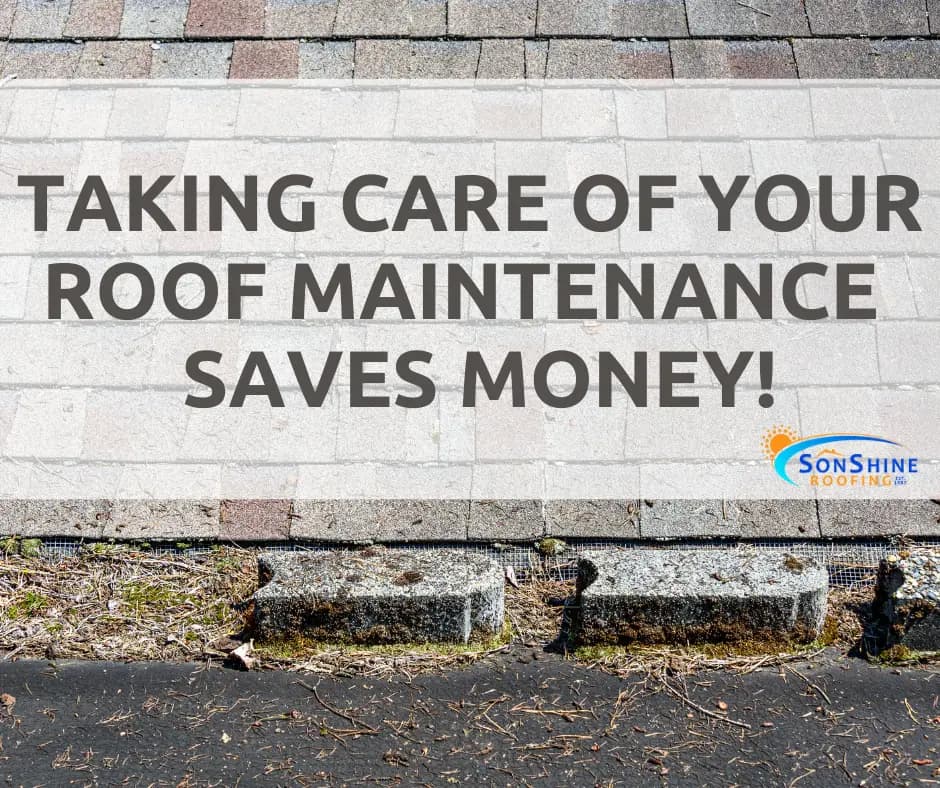 taking care of your roof maintenance saves you money